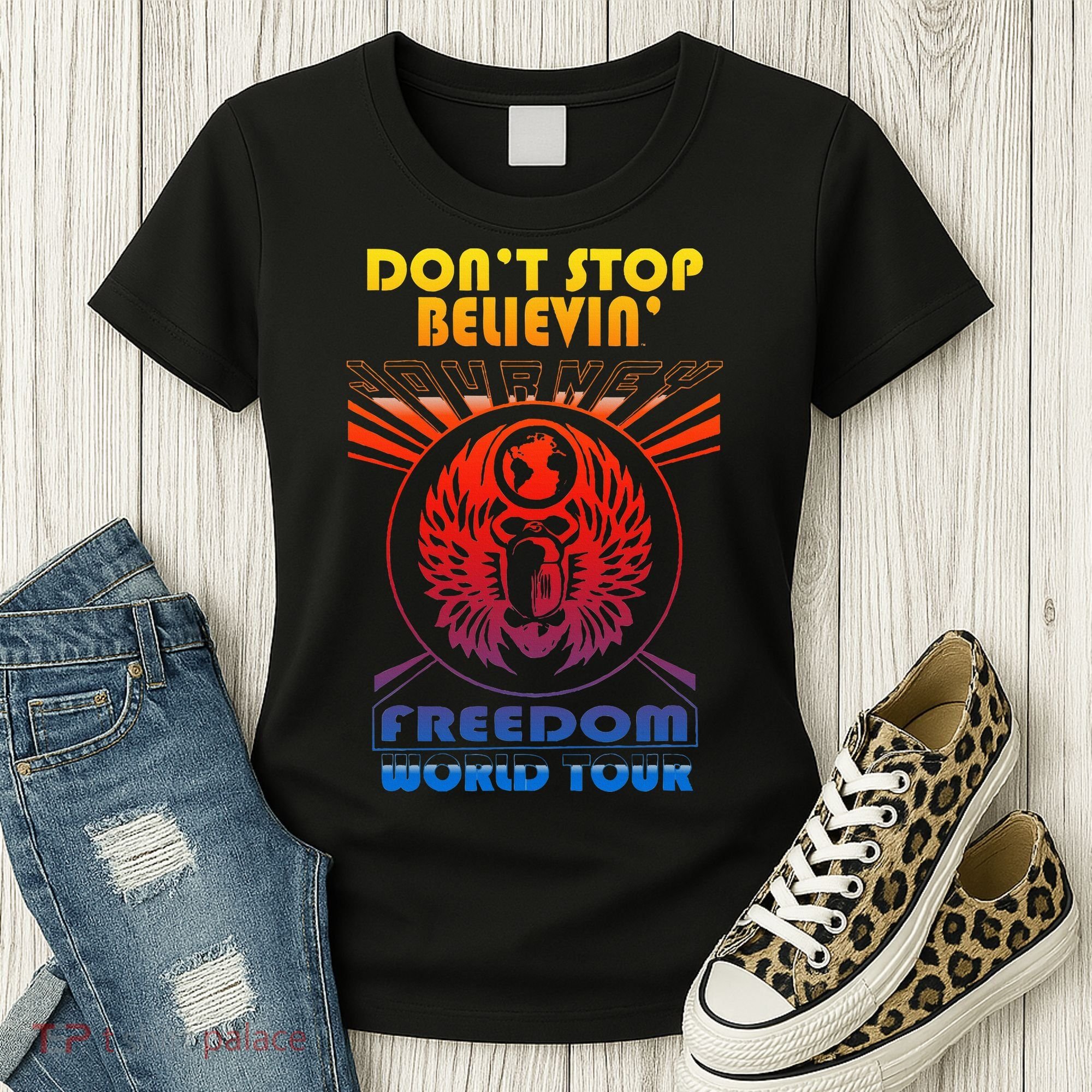DonT Stop Believin Freedom Women's T-Shirt