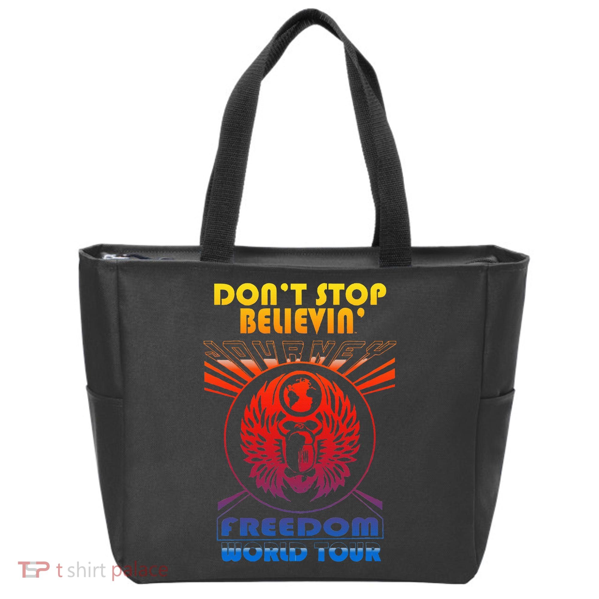 DonT Stop Believin Freedom Tote Bag