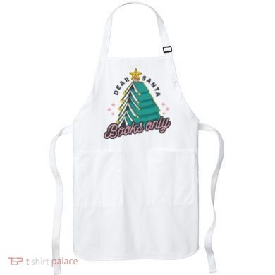 Dear Santa Books Only Apron
