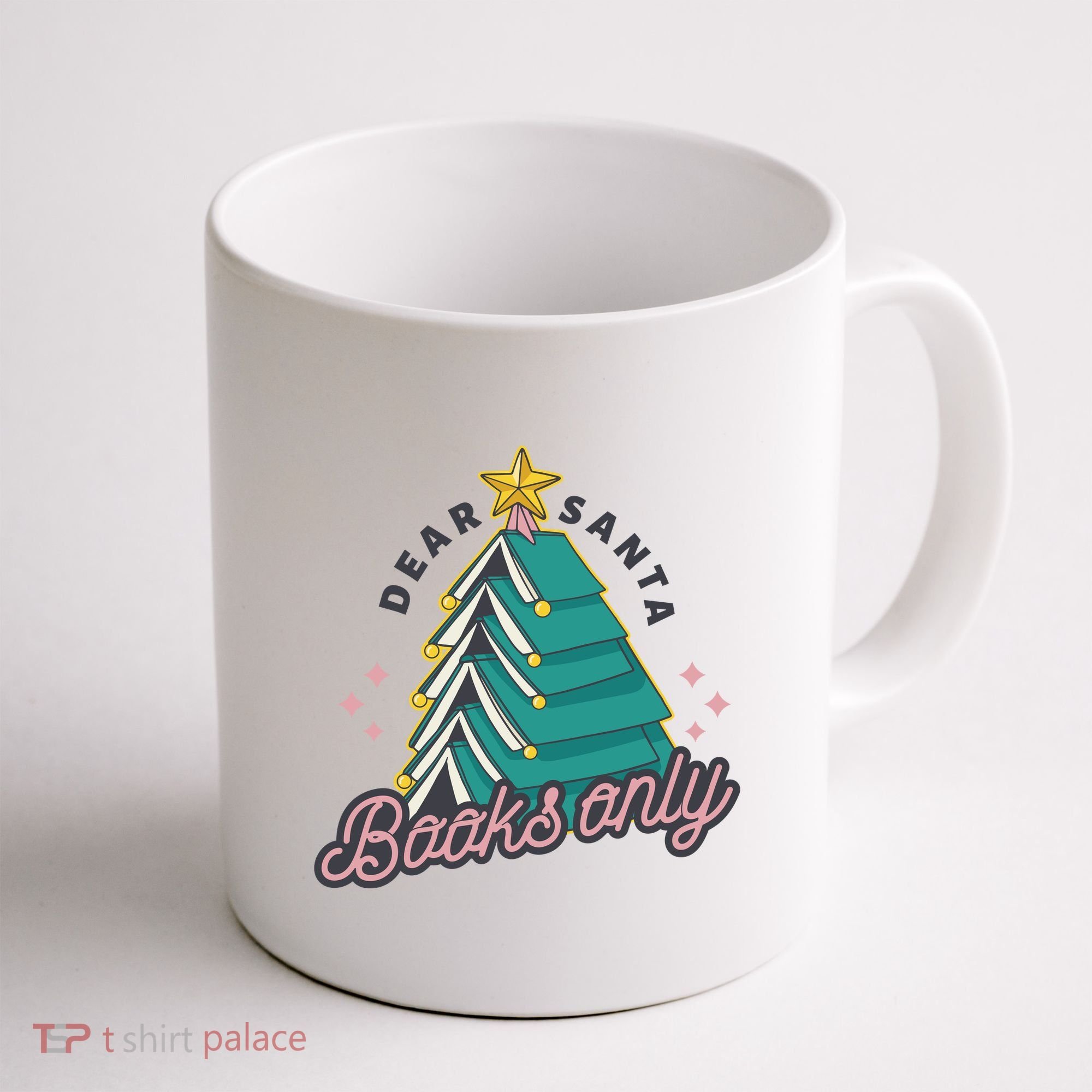 Dear Santa Books Only Coffee Mug