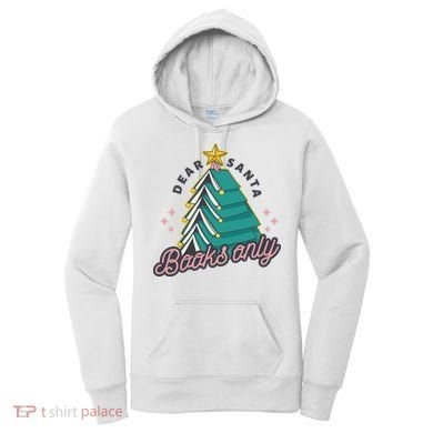 Dear Santa Books Only Women's Hoodie