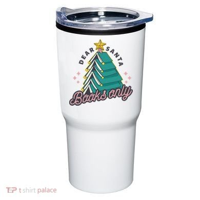 Dear Santa Books Only Tumbler
