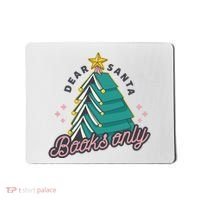 Dear Santa Books Only Mousepad thumb 0