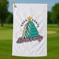 Dear Santa Books Only Golf Towel thumb 1