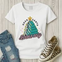 Dear Santa Books Only Women's T-Shirt thumb 3