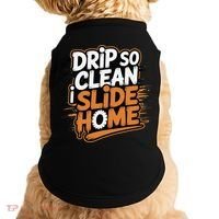 Drip So Clean I Slide Home  Funny Baseball Player Saying Doggie Tank thumb 0