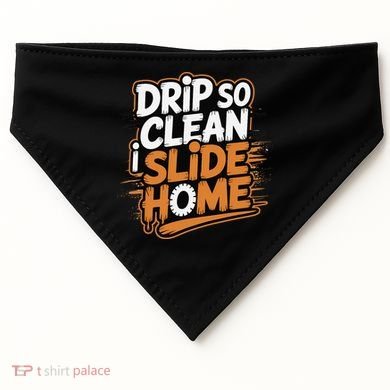 Drip So Clean I Slide Home  Funny Baseball Player Saying USA-Made Doggie Bandana