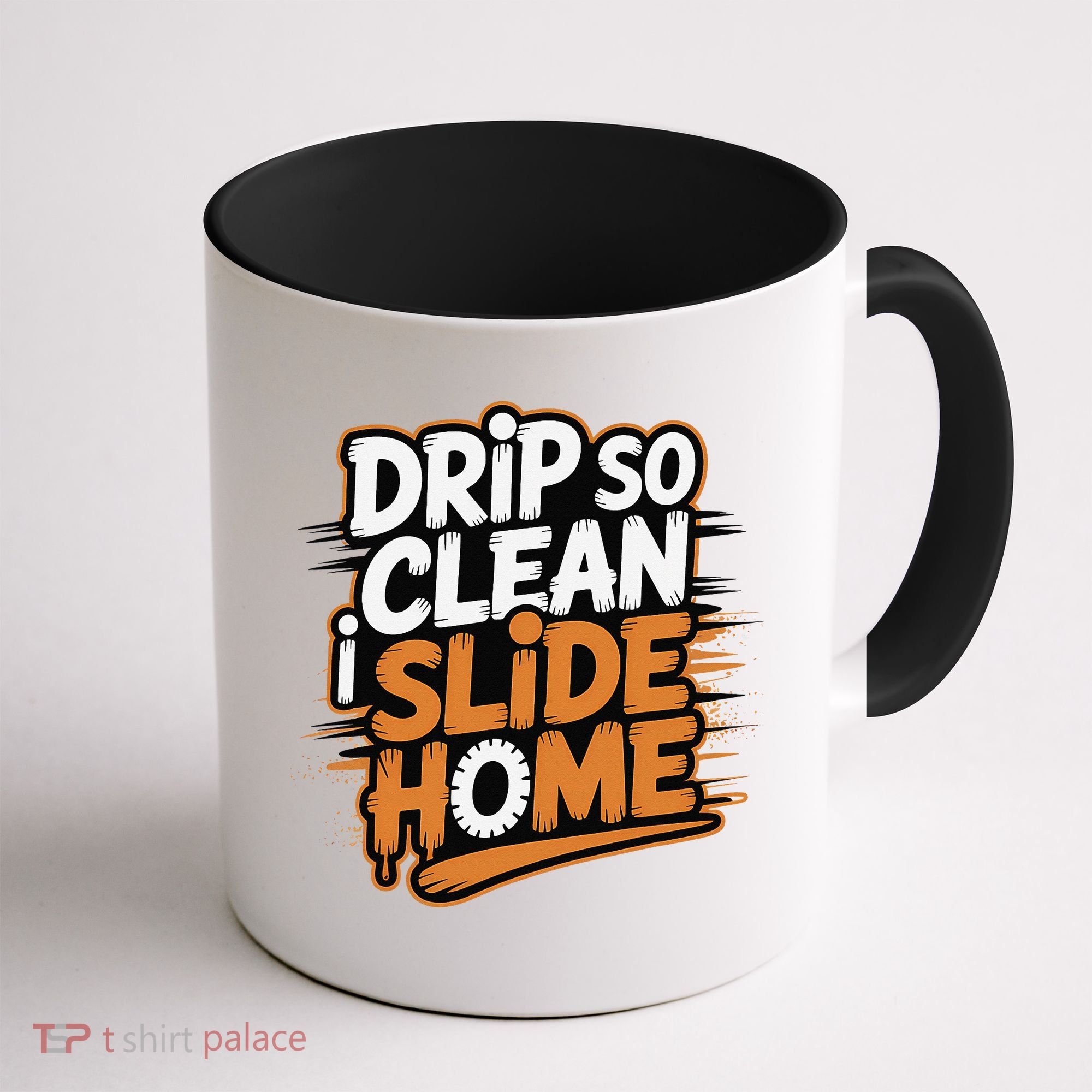 Drip So Clean I Slide Home  Funny Baseball Player Saying Coffee Mug