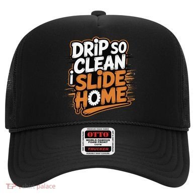 Drip So Clean I Slide Home  Funny Baseball Player Saying Hat
