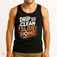 Drip So Clean I Slide Home  Funny Baseball Player Saying Tank Top thumb 3