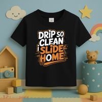 Drip So Clean I Slide Home  Funny Baseball Player Saying Toddler T-Shirt thumb 3