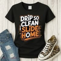 Drip So Clean I Slide Home  Funny Baseball Player Saying Women's T-Shirt thumb 3