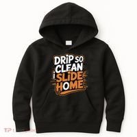 Drip So Clean I Slide Home  Funny Baseball Player Saying Kids Hoodie thumb 0