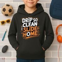Drip So Clean I Slide Home  Funny Baseball Player Saying Kids Hoodie thumb 2