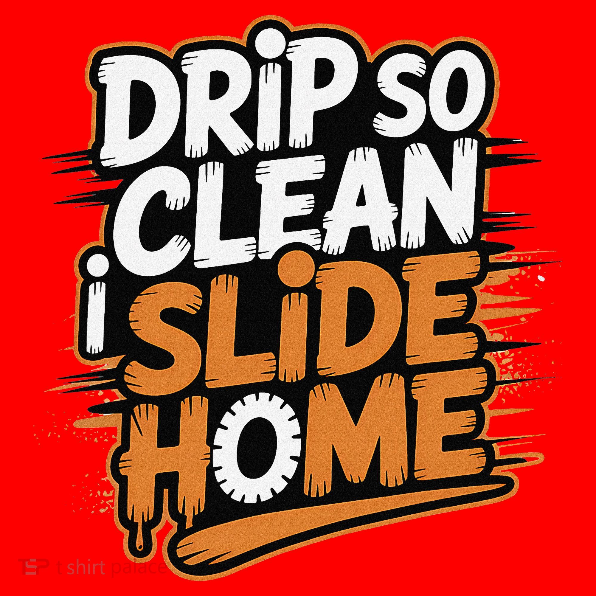 Drip So Clean I Slide Home  Funny Baseball Player Saying Santa Hat