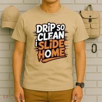 Drip So Clean I Slide Home  Funny Baseball Player Saying T-Shirt thumb 6