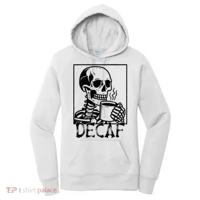 Decaf Skeleton Coffee Skull  Women's Hoodie