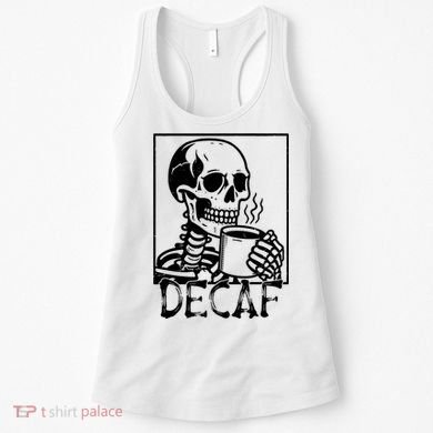 Decaf Skeleton Coffee Skull  Women's Tank Top