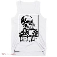 Decaf Skeleton Coffee Skull  Tank Top thumb 0