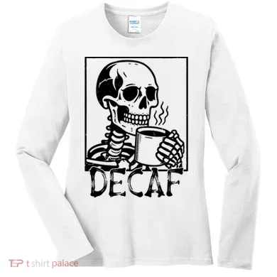 Decaf Skeleton Coffee Skull  Women's Long Sleeve Shirt