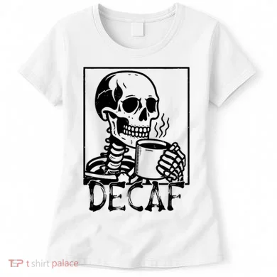 Decaf Skeleton Coffee Skull Women's T-Shirt