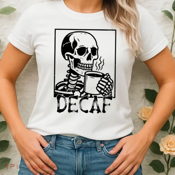 Decaf Skeleton Coffee Skull  Women's T-Shirt