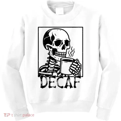 Decaf Skeleton Coffee Skull  Kids Sweatshirt