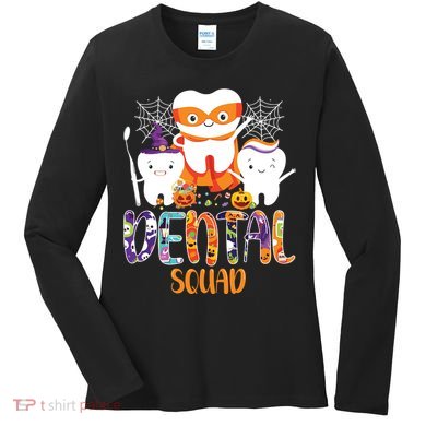 Dental Squad Costume Trick Or Teeth Denstist Halloween Ghost Women's Long Sleeve Shirt