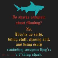Do Sharks Complain About Monday No. TheyRe Up Early Gift Beanie thumb 2