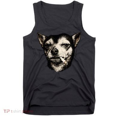 Dog Smoking Cigarette Funny Chihuahua Tank Top