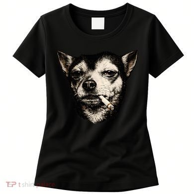 Dog Smoking Cigarette Funny Chihuahua Women's T-Shirt