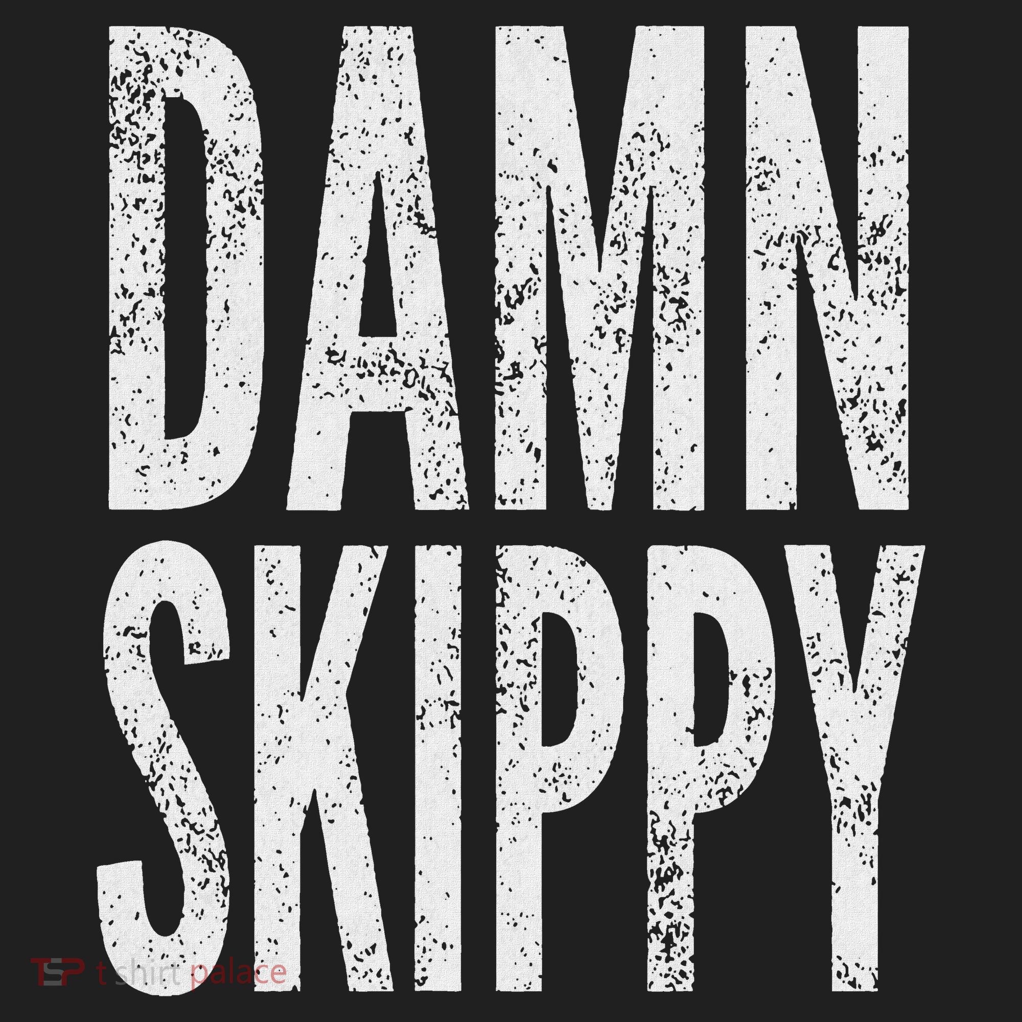 Damn Skippy Tumbler