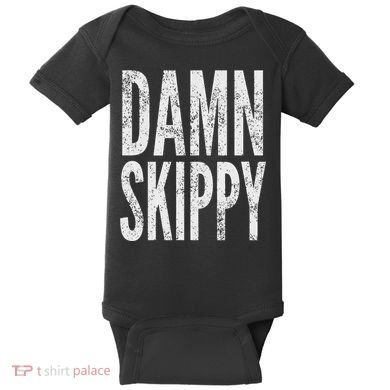 Damn Skippy Baby Bodysuit