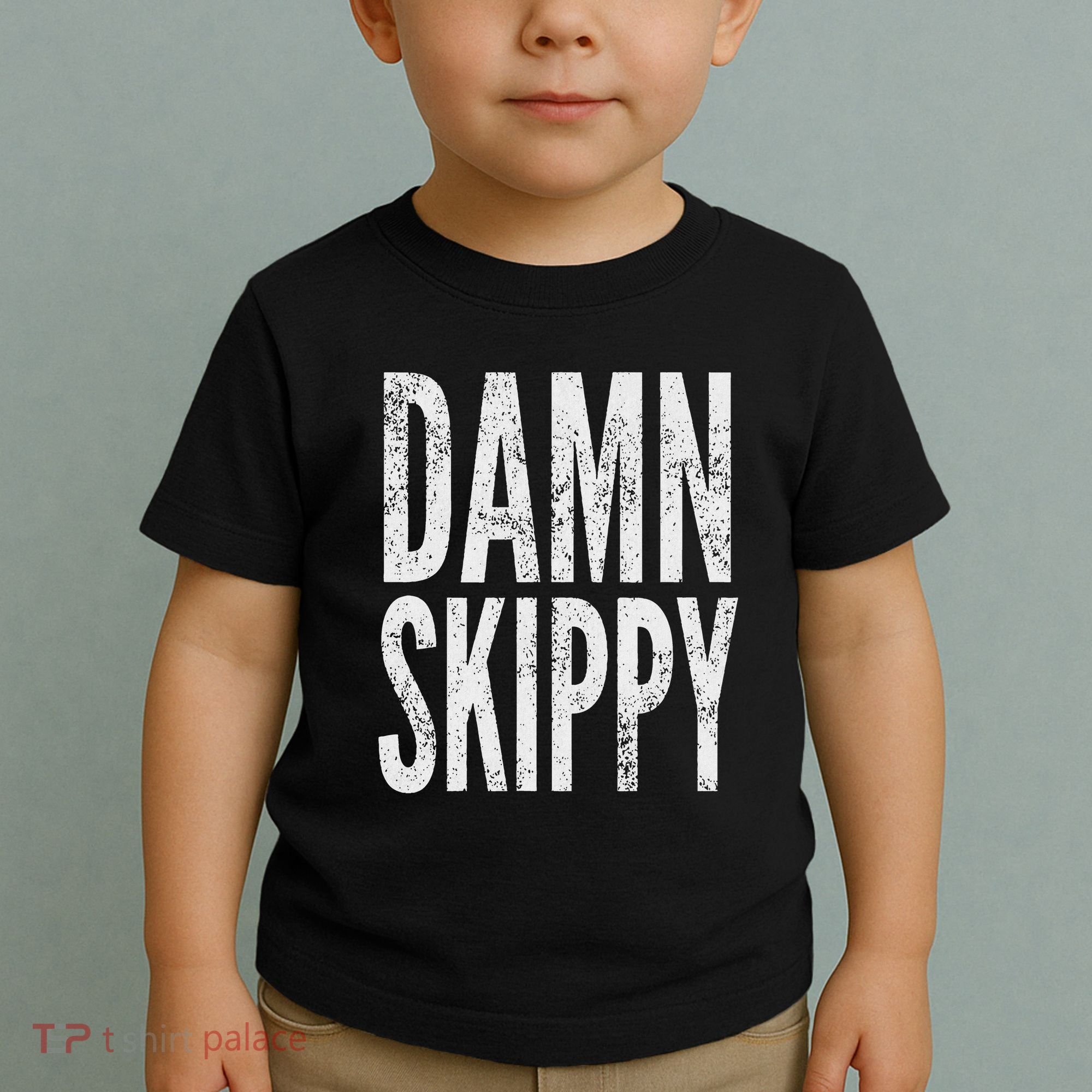 Damn Skippy Toddler T-Shirt