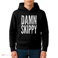 Damn Skippy Kids Hoodie thumb 4