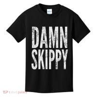 Damn Skippy Kids T-Shirt thumb 0