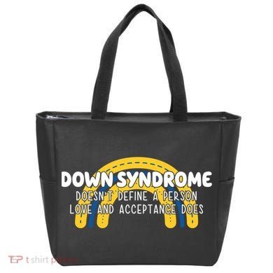 Down Syndrome Doesnt Define A Person Love And Acceptance Does Tote Bag