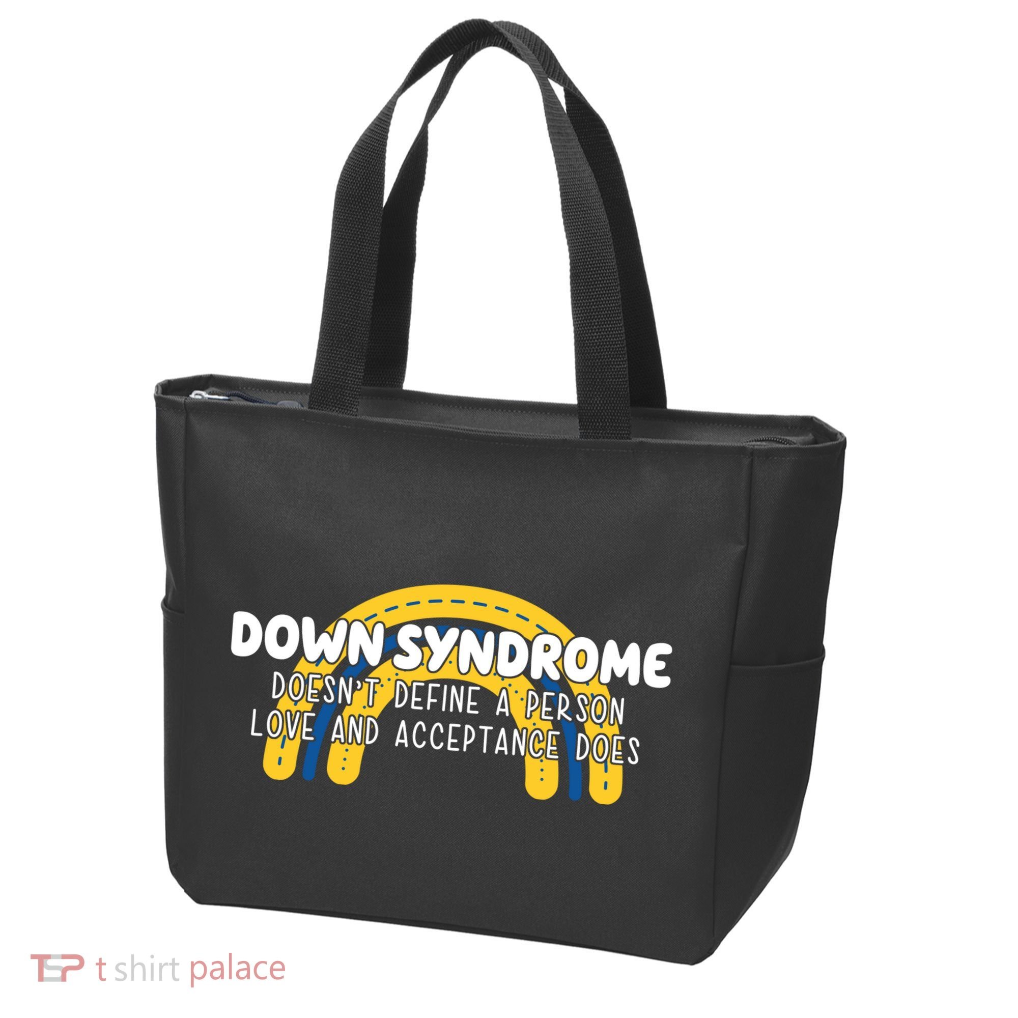 Down Syndrome Doesnt Define A Person Love And Acceptance Does Tote Bag