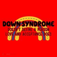 Down Syndrome Doesnt Define A Person Love And Acceptance Does Santa Hat thumb 1