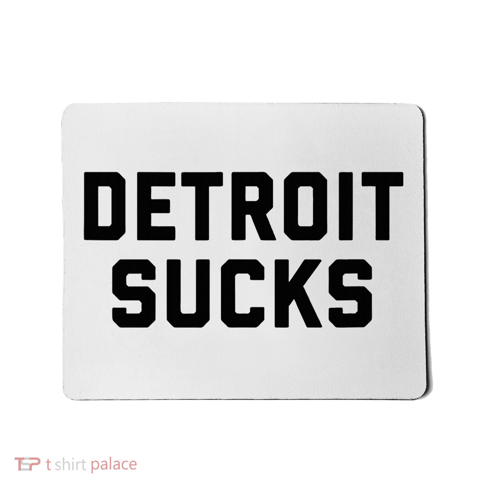 Detroit Sucks Mousepad