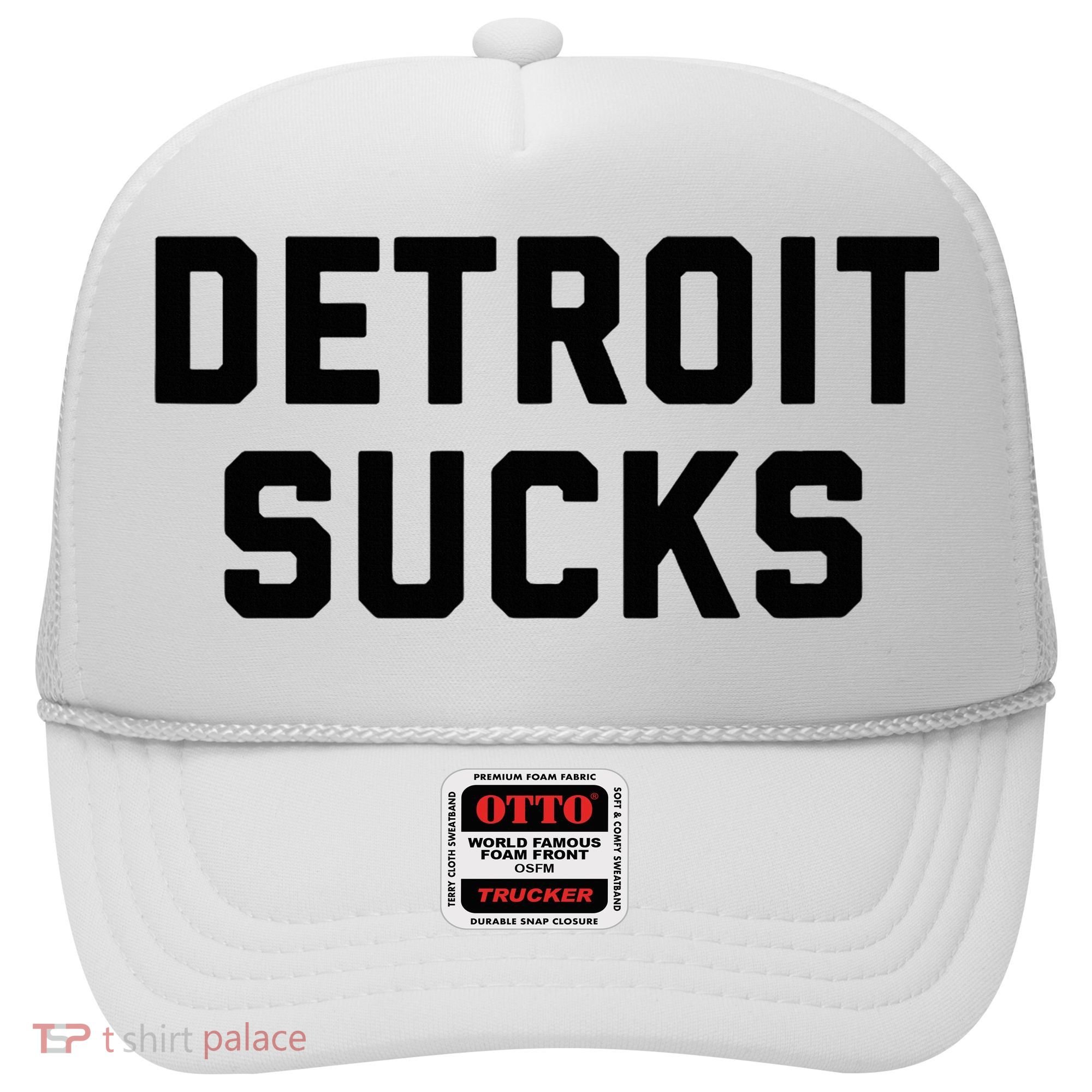 Detroit Sucks Hat