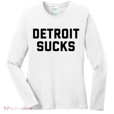 Detroit Sucks Women's Long Sleeve Shirt