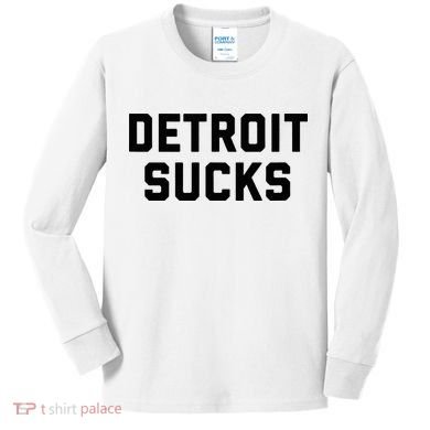 Detroit Sucks Kids Long Sleeve Shirt