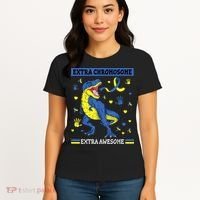 Down Syndrome Dinosaur T rex Extra Chromosome Extra Awesome Women's T-Shirt thumb 4