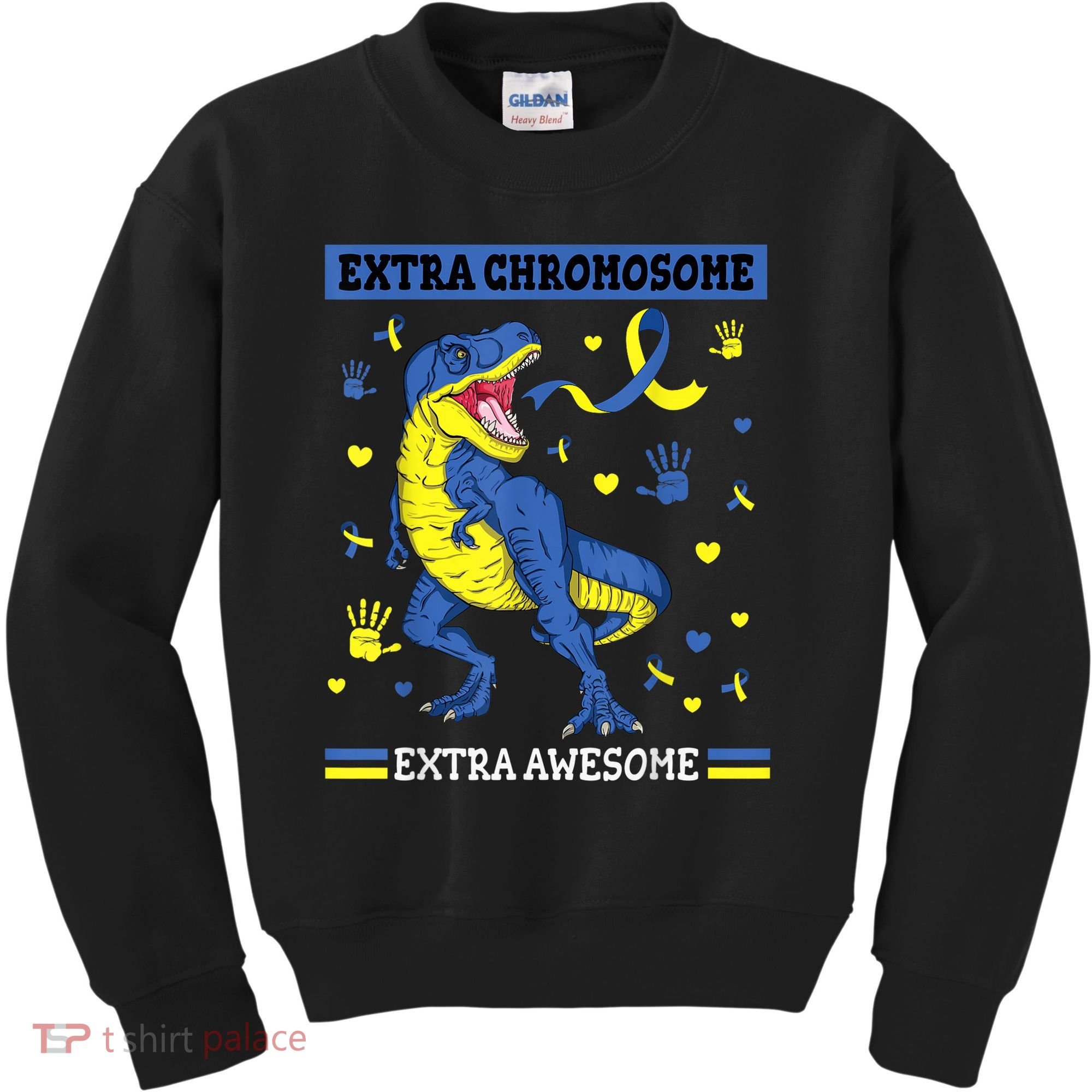 Down Syndrome Dinosaur T rex Extra Chromosome Extra Awesome Kids Sweatshirt