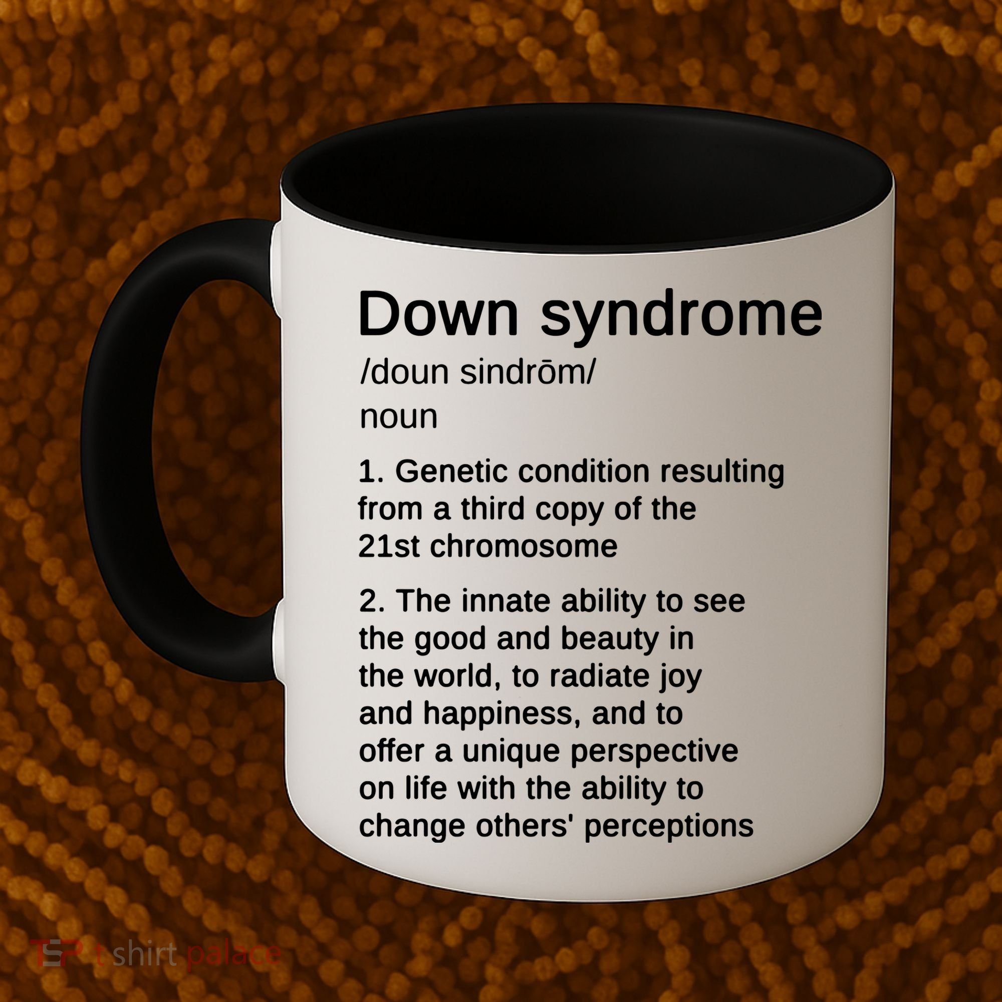 Down Syndrome Definition Awareness Month Coffee Mug