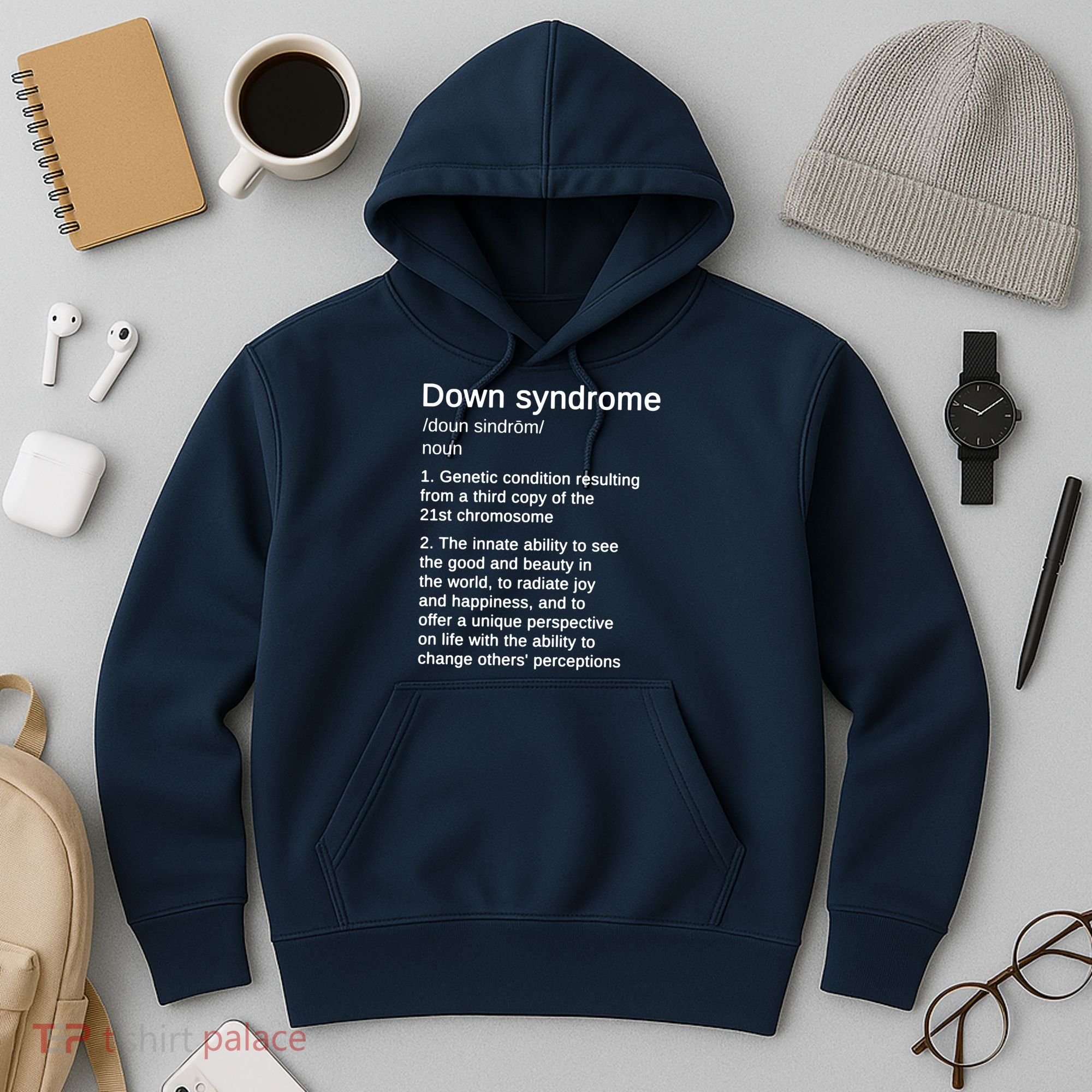 Down Syndrome Definition Awareness Month Hoodie