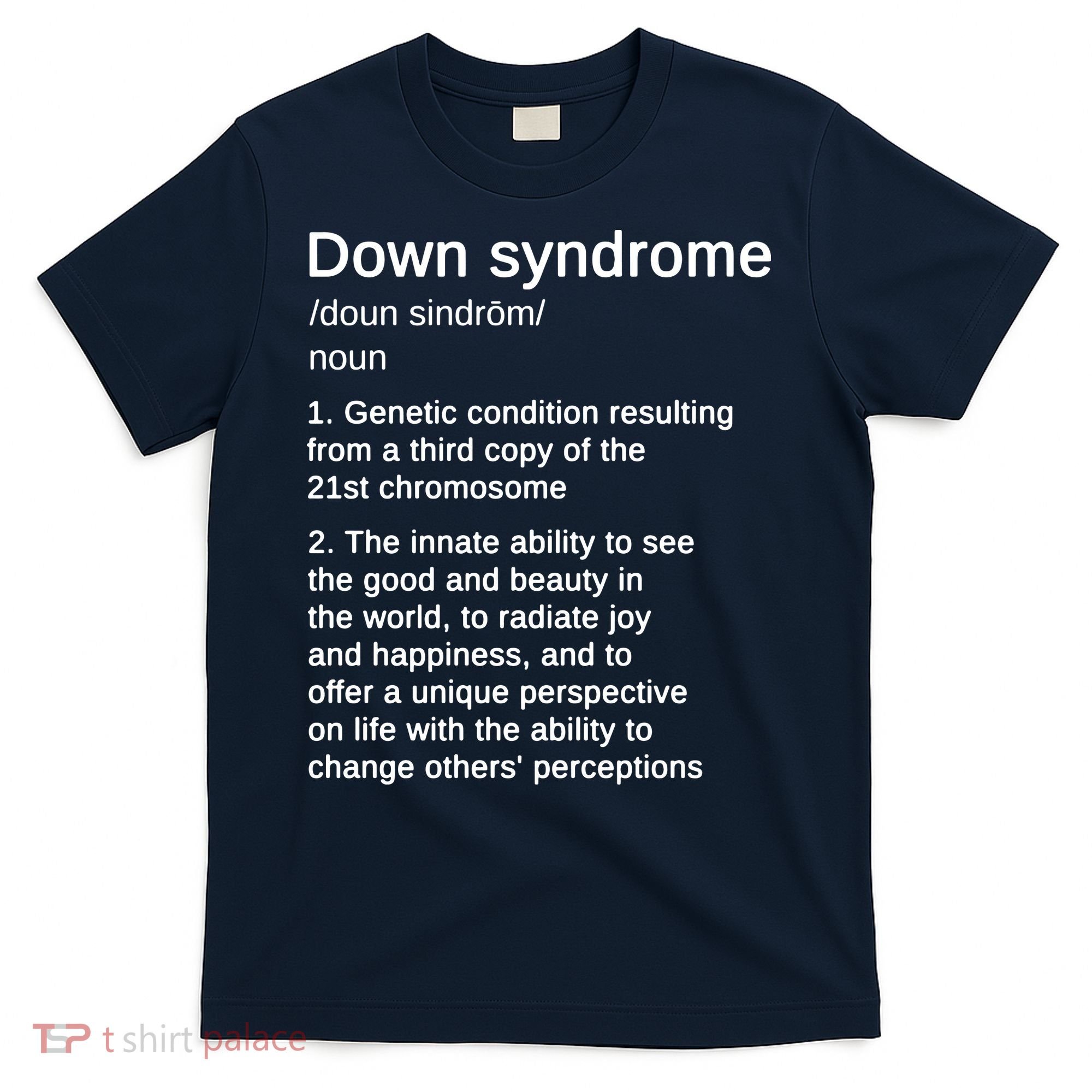 Down Syndrome Definition Awareness Month T-Shirt