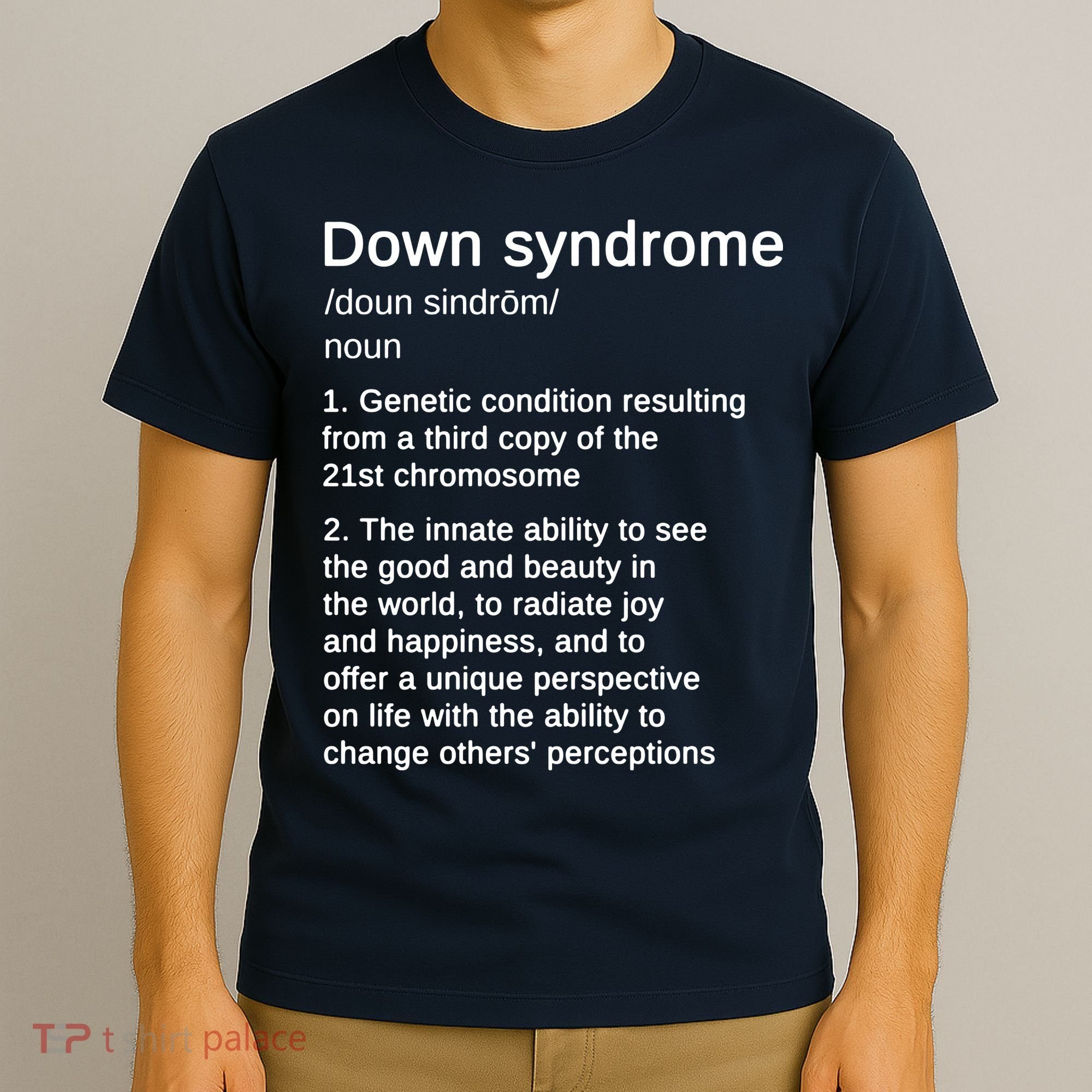Down Syndrome Definition Awareness Month T-Shirt