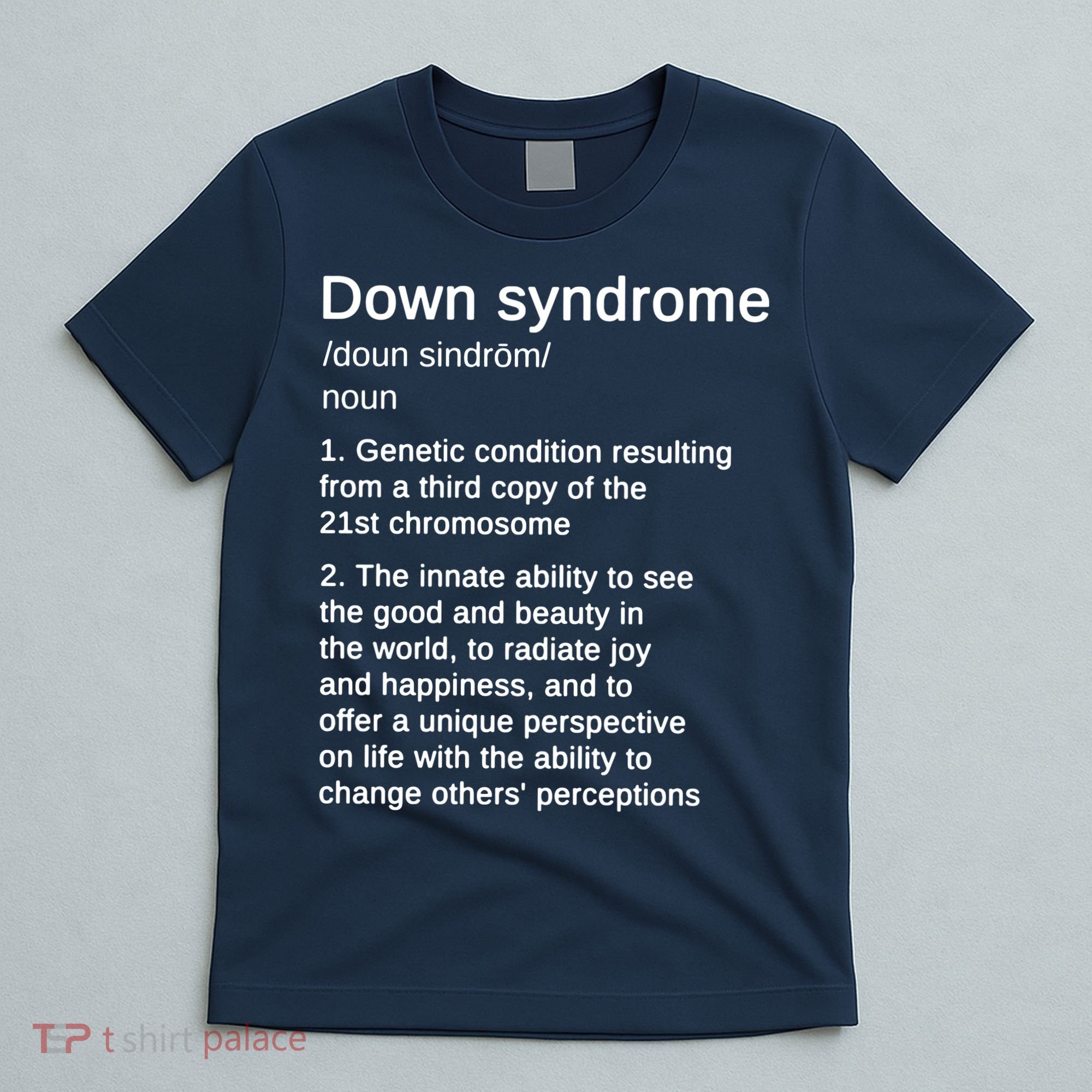 Down Syndrome Definition Awareness Month T-Shirt